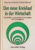 Cover: Der neue Kreislauf in der Wirtschaft - Economica