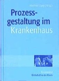 Cover: Prozessgestaltung im Krankenhaus - Economica