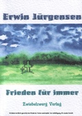 Cover: Frieden f&uuml;r immer - Zwiebelzwerg
