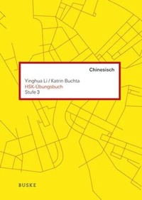 Abbildung von: HSK-Übungsbuch Chinesisch (Stufe 3) - Buske, H