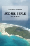 Cover: S&uuml;dsee-Perle Manihiki - Feldhaus