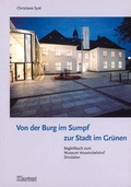 Cover: Von der Burg im Sumpf... zur Stadt im Gr&uuml;nen - Klartext