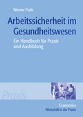 Cover: Arbeitssicherheit im Gesundheitswesen - Economica