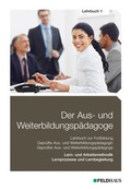 Cover: Der Aus- und Weiterbildungsp&auml;dagoge, Lehrbuch 1 - Feldhaus