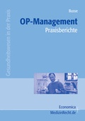 Cover: OP-Management - Praxisberichte - Economica