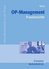 Enlarge image Cover: OP-Management - Praxisberichte - Economica