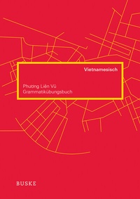Abbildung von: Grammatikübungsbuch Vietnamesisch - Buske, H