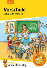 Abbildung von: Vorschule Übungsheft ab 5 Jahre für Junge und Mädchen - Schulreife fördern - Hauschka Verlag