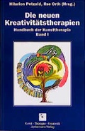 Cover: Die neuen Kreativit&auml;tstherapien - Junfermann