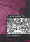 Cover: Re-Visioning the Past - WVT Wissenschaftlicher Verlag Trier
