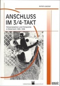 Cover: Anschluss im 3/4-Takt - WVT Wissenschaftlicher Verlag Trier