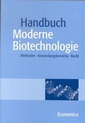 Cover: Handbuch Moderne Biotechnologie - Economica