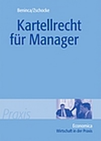 Abbildung von: Kartellrecht in der Praxis - Economica