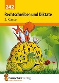 Cover: Deutsch 2. Klasse &Uuml;bungsheft - Rechtschreiben und Diktate - Hauschka Verlag