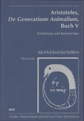 Cover: Aristoteles. De generatione Animalium, Buch V - WVT Wissenschaftlicher Verlag Trier