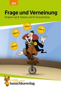 Cover: Frage und Verneinung. Englisch ab 6. Klasse und f&uuml;r Erwachsene - Hauschka Verlag
