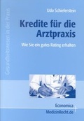 Cover: Kredite f&uuml;r die Arztpraxis - Economica