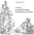 Cover: Typen europ&auml;ischer Kernspaltfl&ouml;ten - Moeck