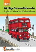 Cover: Wichtige Grammatikbereiche. Englisch 7. Klasse und f&uuml;r Erwachsene - Hauschka Verlag