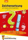 Cover: Zeichensetzung ab 6. Klasse und f&uuml;r Erwachsene - Hauschka Verlag