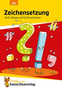 Abbildung von: Zeichensetzung ab 6. Klasse und für Erwachsene - Hauschka Verlag