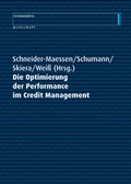 Cover: Die Optimierung der Performance im Credit Management - Economica