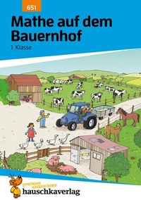 Abbildung von: Mathe 1. Klasse Übungsheft - Mathe auf dem Bauernhof - Hauschka Verlag