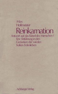 Cover: Reinkarnation Antwort auf das R&auml;tsel des Menschen? - Achberger