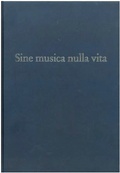 Cover: Sine musica nulla vita - Moeck