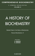 Cover: Selected Topics in the History of Biochemistry: Personal Recollections VI: Volume 41 - Elsevier