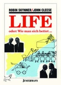 Cover: Life oder: wie man sich bettet... - Junfermann