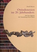 Cover: Ostindonesien im 20. Jahrhundert - Stadt Frankfurt Dez. Kultur u. Wissenschaft