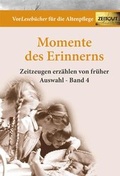 Cover: Momente des Erinnerns. Band 4 - Auswahl - Zeitgut Verlag