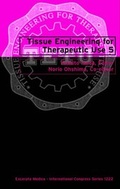 Cover: Tissue Engineering for Therapeutic Use - Elsevier