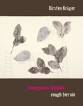 Cover: Kirsten Kr&uuml;ger- Unwegsames Gel&auml;nde / rough Terrain - Kettler