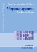 Cover: Pflegemanagement - Grundlagen und Praxis - Economica
