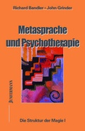Cover: Struktur der Magie / Metasprache und Psychotherapie - Junfermann