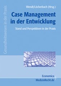 Cover: Case Management in der Entwicklung - Economica