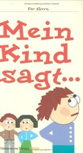Cover: Mein Kind sagt - S&uuml;ddeutsche Zeitung