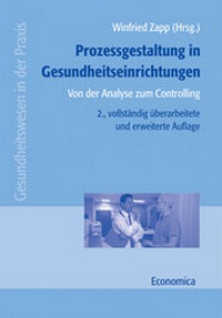 Abbildung von: Prozessgestaltung in Gesundheitseinrichtungen - medhochzwei Verlag