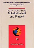 Cover: Umweltschutz - Grundlagen und Praxis / Abfallwirtschaft und Umwelt - Economica