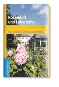 Cover: Rosenduft und Labyrinthe - S&uuml;ddeutsche Zeitung