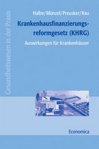 Abbildung von: Krankenhausfinanzierungsreformgesetz (KHRG) - medhochzwei