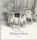 Cover: Rolf Escher. DichterOrte - Verlag Kettler