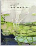 Cover: Irmgard Weber - Land. Gew&auml;sser - Kettler