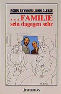 Cover: ... Familie sein dagegen sehr - Junfermann