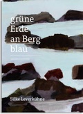 Cover: Silke Leverk&uuml;hne - gr&uuml;ne Erde an Berg blau - Kettler