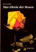 Cover: Das Gloria der Rosen - Morsak