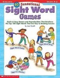 Cover: 40 Sensational Sight Word Games - Scholastic US
