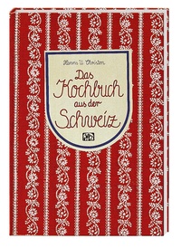 Abbildung von: Das Kochbuch aus der Schweiz - Hölker Verlag